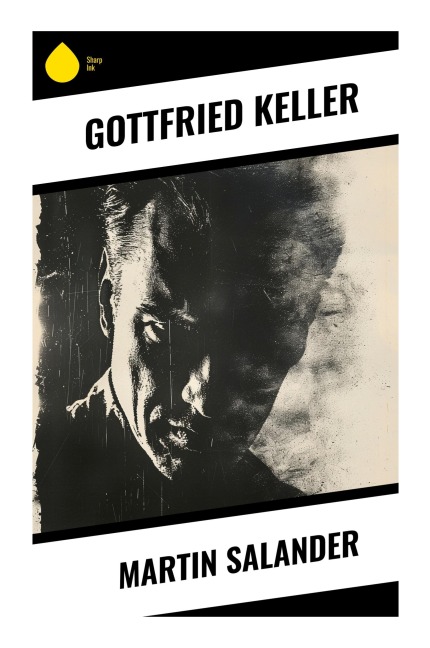 Martin Salander - Gottfried Keller