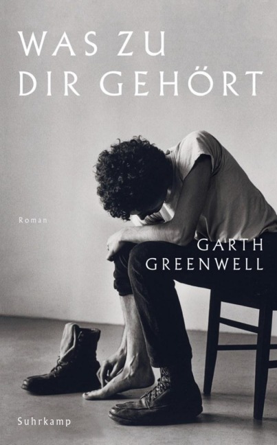 Was zu dir gehört - Garth Greenwell