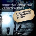 Cover-Bild zum Titel 'Kidnappning av femårige Oliver' von ''