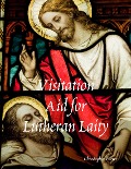 Cover-Bild zum Titel 'Visitation Aid for Lutheran Laity' von 'Christopher Porter'