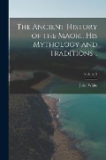 Cover-Bild zum Titel 'The Ancient History of the Maori, his Mythology and Traditions ..; Volume 3' von 'John White'