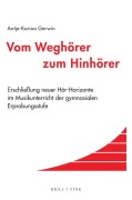 Cover-Bild zum Titel 'Vom Weghörer zum Hinhörer' von 'Antje-Karina Gerwin'