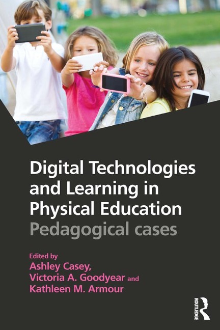 Digital Technologies and Learning in Physical Education - 