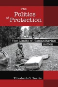 Cover-Bild zum Titel 'The Politics of Protection' von 'Elizabeth G. Ferris'
