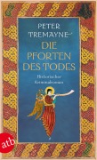 Cover-Bild zum Titel 'Die Pforten des Todes' von 'Peter Tremayne'