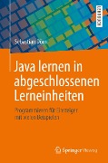 Cover-Bild zum Titel 'Java lernen in abgeschlossenen Lerneinheiten' von 'Sebastian Dörn'