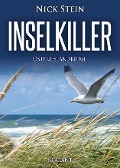 Cover-Bild zum Titel 'Inselkiller. Ostfrieslandkrimi' von 'Nick Stein'