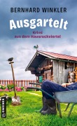 Cover-Bild zum Titel 'Ausgartelt' von 'Bernhard Winkler'