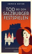 Cover-Bild zum Titel 'Tod bei den Salzburger Festspielen' von 'Sophie Reyer'