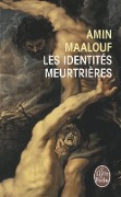 Les identités meurtrières - Amin Maalouf