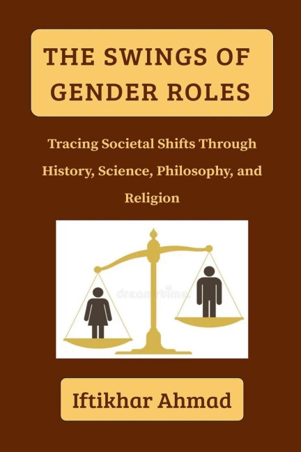 The Swings of Gender Roles - Iftikhar Ahmad
