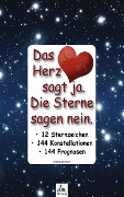 Cover-Bild zum Titel 'Das Herz sagt ja. Die Sterne sagen nein.' von 'Imre Kusztrich'