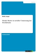 Cover-Bild zum Titel 'Florale Motive in serieller Umsetzung  des Hochdrucks' von 'Maike Jaeger'
