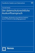 Der datenschutzrechtliche Auskunftsanspruch - Yannick Peisker