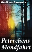 Cover-Bild zum Titel 'Peterchens Mondfahrt' von 'Gerdt Von Bassewitz'