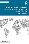 Cover-Bild zum Titel 'How the World Listens' von 'Tom A. Garner'