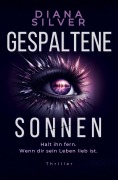 Cover-Bild zum Titel 'Gespaltene Sonnen' von 'Diana Silver'
