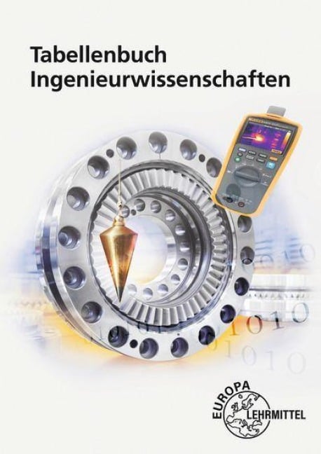 Tabellenbuch Ingenieurwissenschaften - Silvia Ferdinand, Falko Wieneke, Martin Kaulich