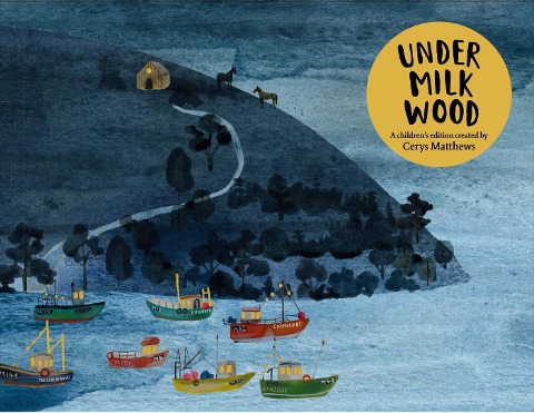 Cerys Matthews' Under Milk Wood - Cerys Matthews, Dylan Thomas