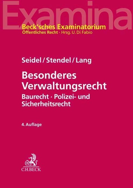 Besonderes Verwaltungsrecht - Achim Seidel, Robert Stendel, Rudi Lang