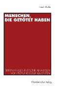 Cover-Bild zum Titel 'Menschen, die getötet haben' von 'Heidi Möller'