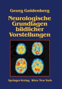 Cover-Bild zum Titel 'Neurologische Grundlagen bildlicher Vorstellungen' von 'G. Goldenberg'