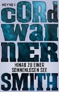 Cover-Bild zum Titel 'Hinab zu einer sonnenlosen See' von 'Cordwainer Smith'