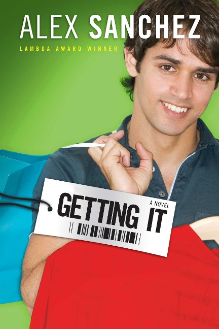 Getting It - Alex Sanchez