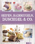 Cover-Bild zum Titel 'Seifen, Badekugeln, Duschgel & Co.' von 'Claudia Lainka'