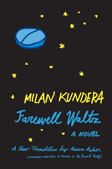 Farewell Waltz - Milan Kundera