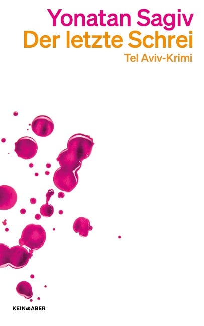 Der letzte Schrei - Yonatan Sagiv