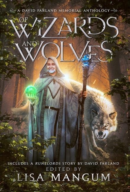 Of Wizards and Wolves - David Farland, Linda Maye Adams