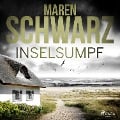 Cover-Bild zum Titel 'Inselsumpf' von 'Maren Schwarz'