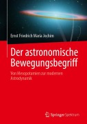 Cover-Bild zum Titel 'Der astronomische Bewegungsbegriff' von 'Ernst Friedrich Maria Jochim'