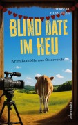 Cover-Bild zum Titel 'Blind Date im Heu' von 'Herbert Hirschler'