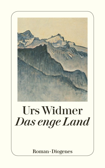 Das enge Land - Urs Widmer