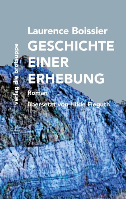 Geschichte einer Erhebung - Laurence Boissier