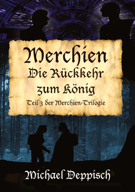 Merchien -  Die sehnsüchtig erwartete Fortsetzung von Hänsel und Gretel - Michael Deppisch