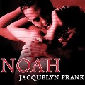 Noah - Jacquelyn Frank