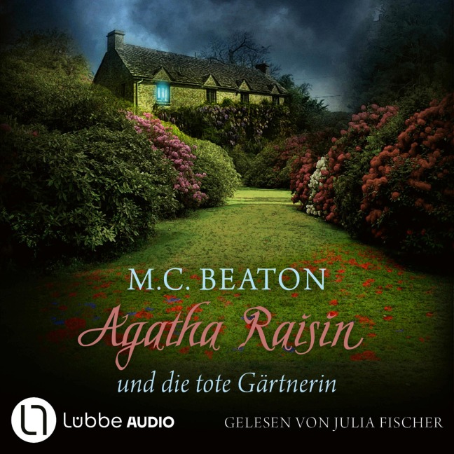 Agatha Raisin und die tote Gärtnerin - M. C. Beaton