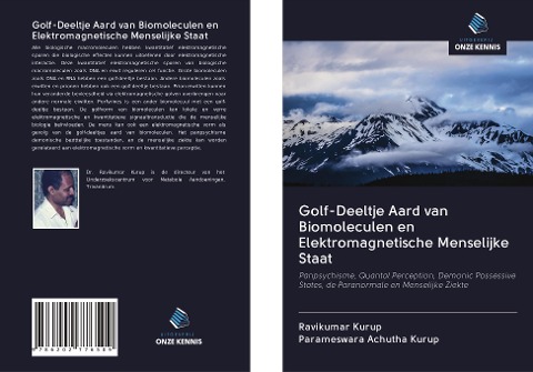 Golf-Deeltje Aard van Biomoleculen en Elektromagnetische Menselijke Staat - Ravikumar Kurup, Parameswara Achutha Kurup