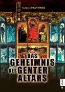 Cover-Bild zum Titel 'Das Geheimnis des Genter Altars' von 'Klaus-Jürgen Wrede'