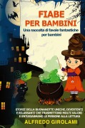 Cover-Bild zum Titel 'FIABE PER BAMBINI Una raccolta di favole fantastiche per bambini.' von 'Alfredo Girolami'