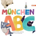 Cover-Bild zum Titel 'München ABC' von 'Simone Schirmer'