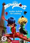 Cover-Bild zum Titel 'Miraculous - Großer Auftritt für Ladybug (Miraculous 12)' von ''