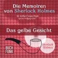 Die Memoiren von Sherlock Holmes ¿ Das gelbe Gesicht - Arthur Conan Doyle