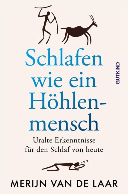 Schlafen wie ein Höhlenmensch - Merijn van de Laar
