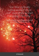 Cover-Bild zum Titel 'Star Wars is finally telling women *cross out* everybody to start enjoying The Thing' von 'Ls Harteveld'