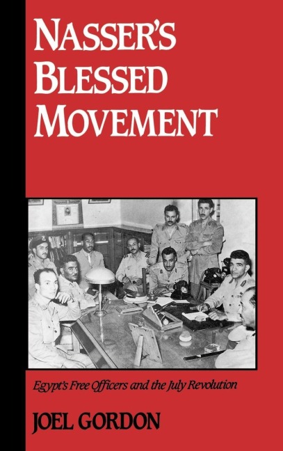 Nasser's Blessed Movement - Joel Gordon
