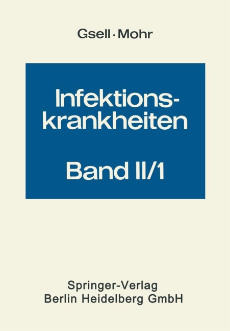Krankheiten durch Bakterien; T. 1 - O. Gsell, W. Mohr